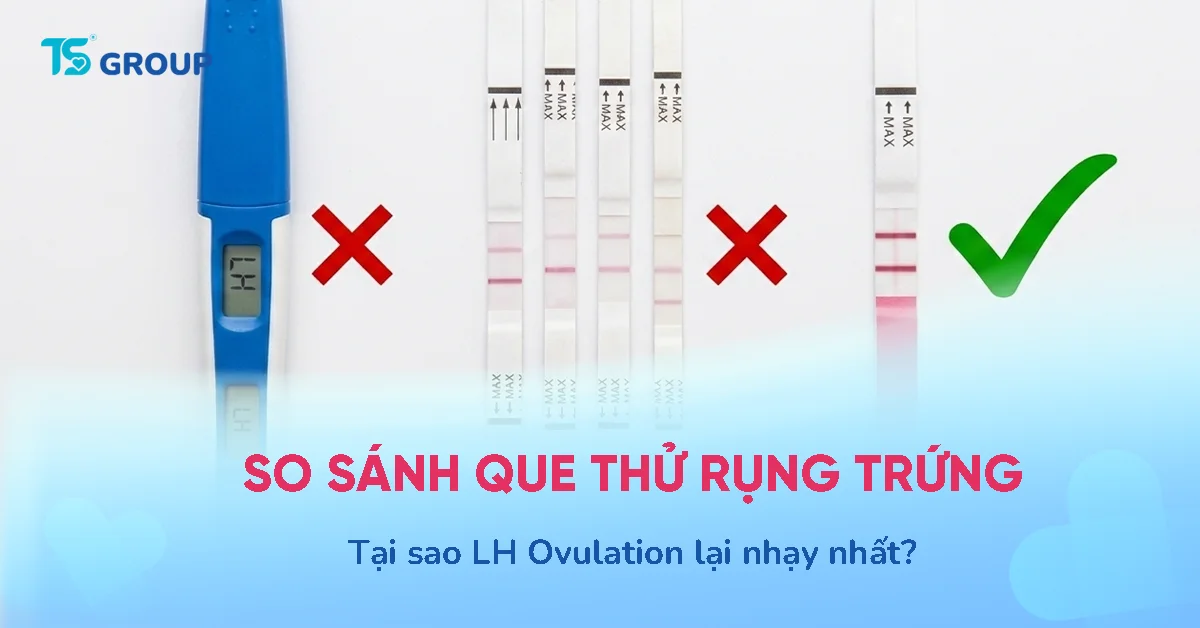 So sánh LH Ovulation với các loại que thử trên thị trường: Đâu là loại nhạy nhất?